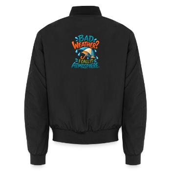 Regenliebhaber-Humor – Schlechtes Wetter ist Atmosphäre - Unisex Bomberjacke - Schwarz - Hinten - AI Model Male 185 light (185cm)