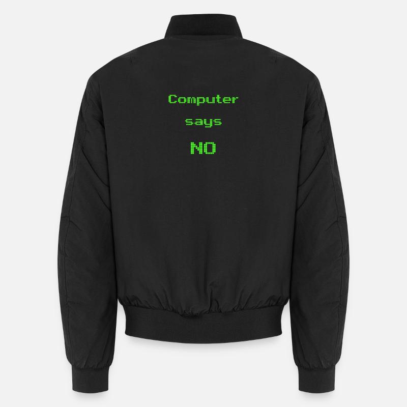 computer says no - Unisex Bomber Jacket - black