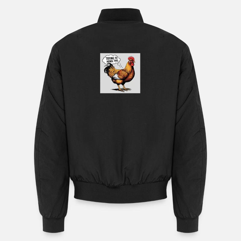 Chicken "Trying to hendl this" - Unisex Bomber Jacket - black