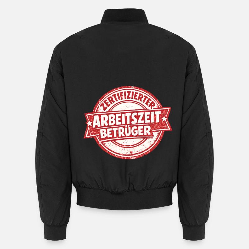 Certified working time fraudster Unisex Bomber Jacket