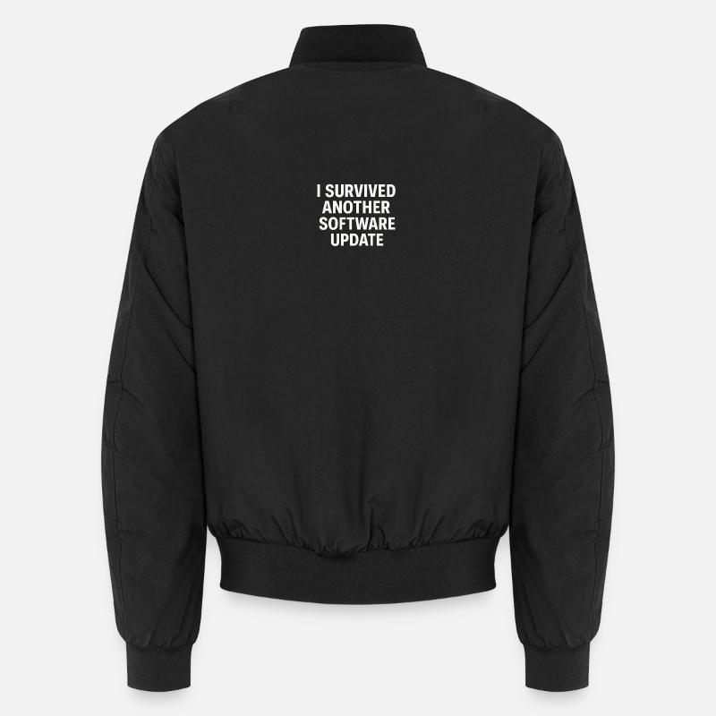 I Survived Another Software Update - Unisex Bomber Jacket - black