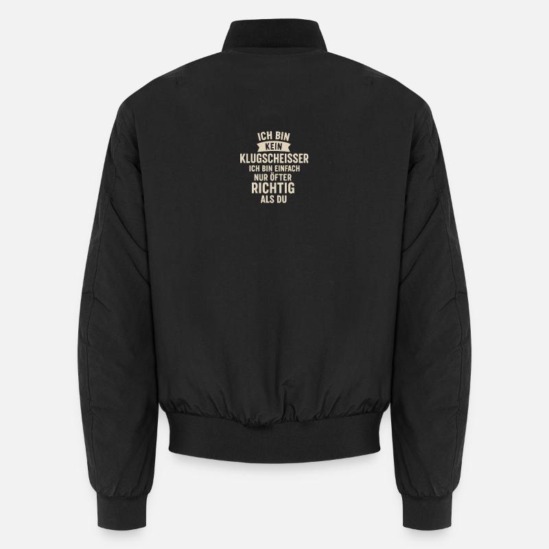 Ich bin kein Klugscheisser Spruch Unisex Bomberjacke