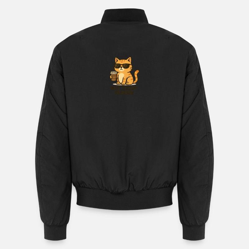 Not today, Human – Kaffeekatze Design Unisex Bomberjacke