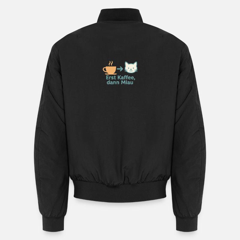 Erst Kaffee, dann Miau - Unisex Bomberjacke - Schwarz