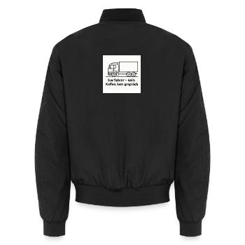 Truck Driver No Coffee No Talk - Unisex Bomber Jacket - black - Back - AI Model Male 185 light (185cm)