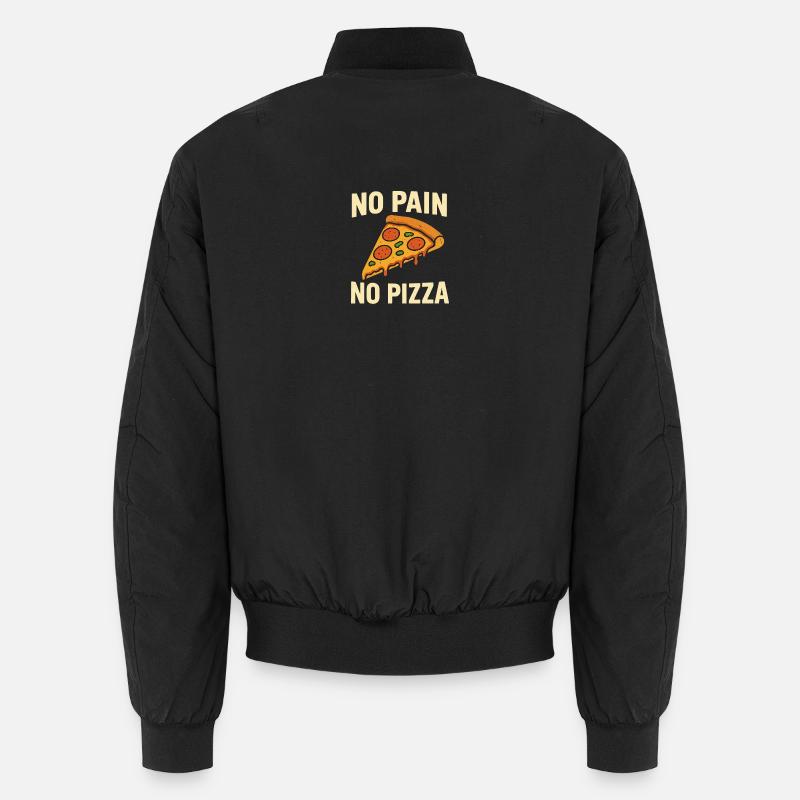Pas de douleur, pas de pizza Bomber unisexe
