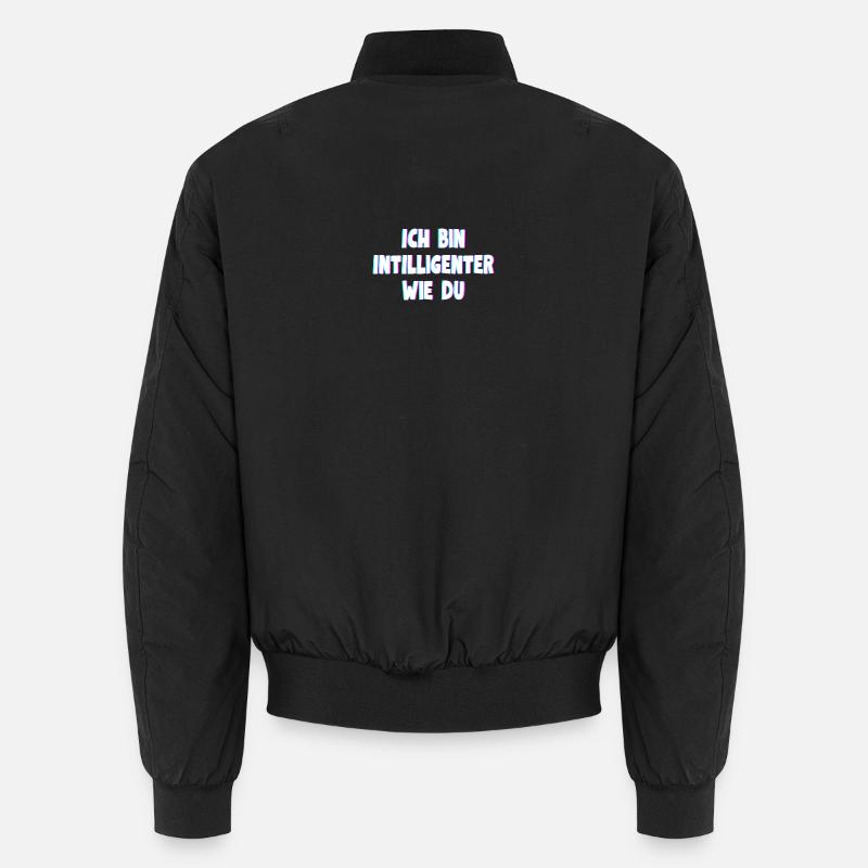 Ich bin intelligenter wie du - Unisex Bomberjacke - Schwarz