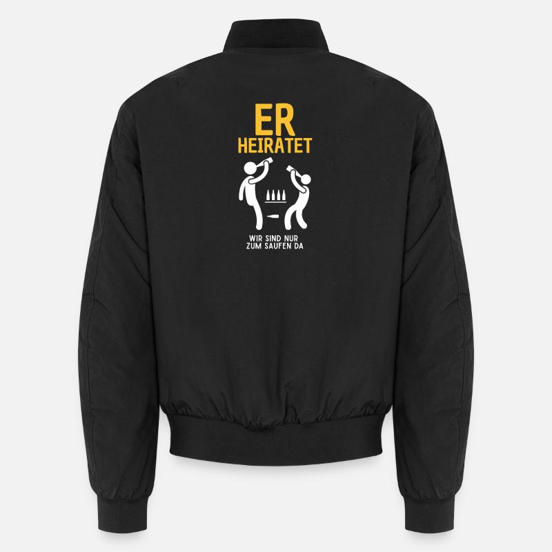 Er Heiratet Bierfeier Satire Junggesellenabschied  - Unisex Bomberjacke - Schwarz