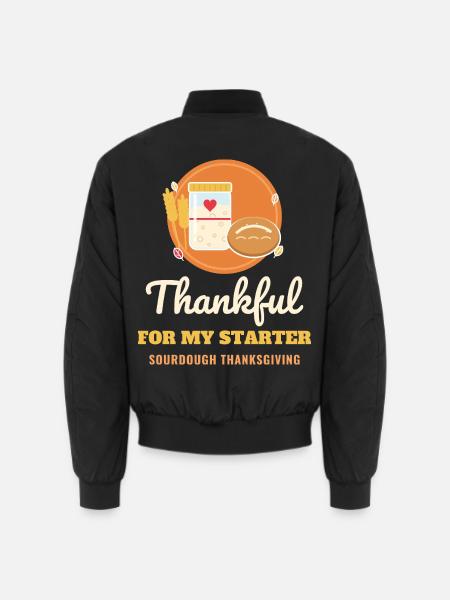 Dankbar für meinen Starter-Sauerteigbäcker - Unisex Bomberjacke - Schwarz