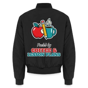 Coffee and Lesson Plans – Lehrer Humor - Unisex Bomberjacke - Schwarz - Hinten - AI Model Male 185 light (185cm)