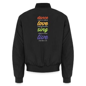 Dance-love-sing-live (dark) - Unisex Bomber Jacket - black - Back - AI Model Male 185 light (185cm)