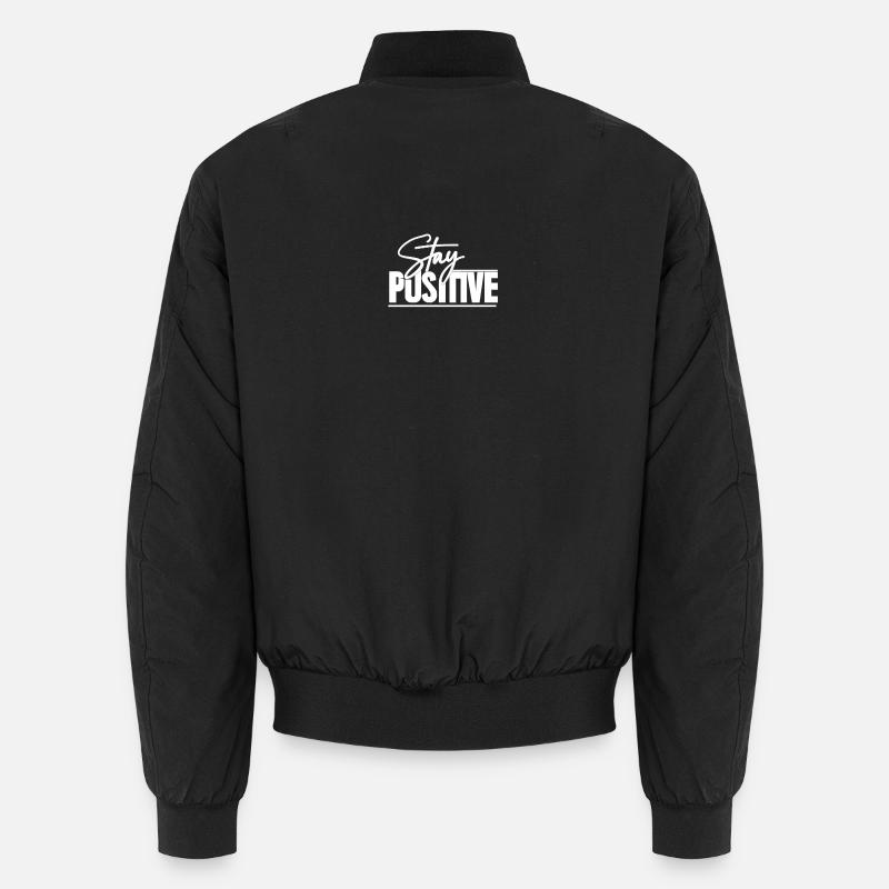 Stay Positive - Unisex Bomberjacke - Schwarz