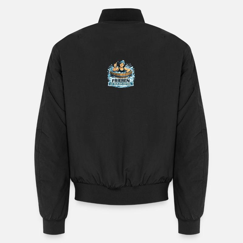 Frieren Ist Nur Ein Gefühl – Eisbad Spaß Unisex Bomber Jacket