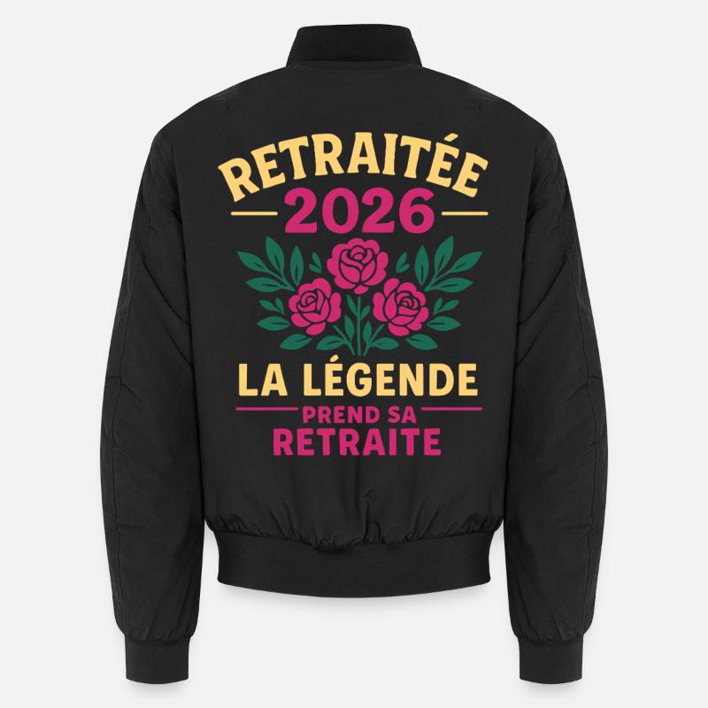 Retraite 2026 ce n’est plus mon problème  Bomber unisexe