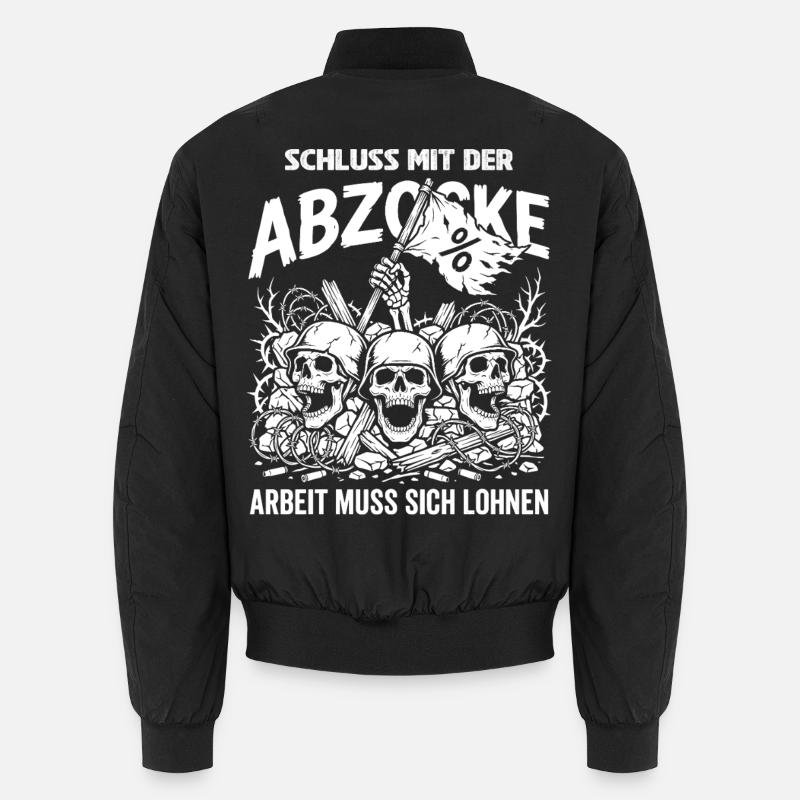 Put an end to the rip-off: work must be worth it Unisex Bomber Jacket