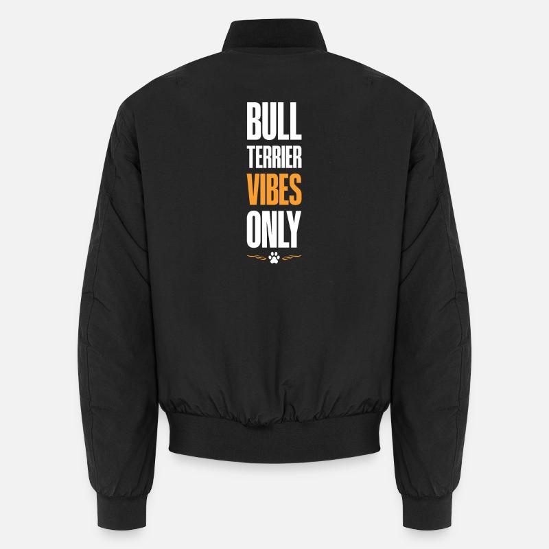 Bull Terrier Vibes Only Unisex Bomberjacke