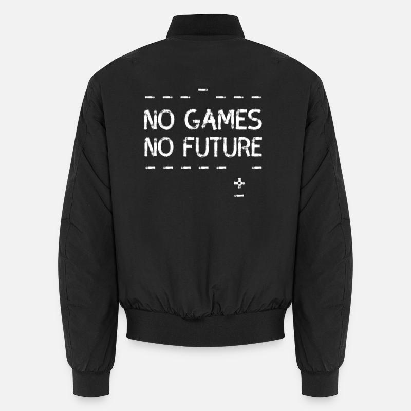 no games no future pixel nerd geek ordinateur pc lol Bomber unisexe