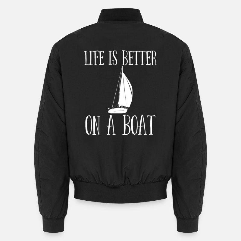 Sailing Life Is Better On A Boat Unisex Bomber Jacket