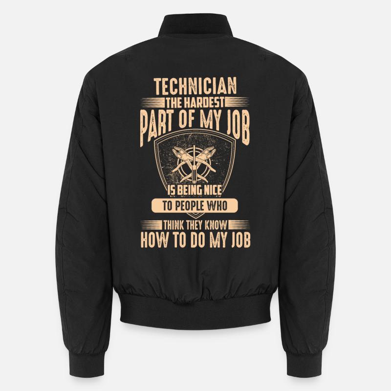 Citation de technicien – La partie la plus difficile de mon travail Bomber unisexe