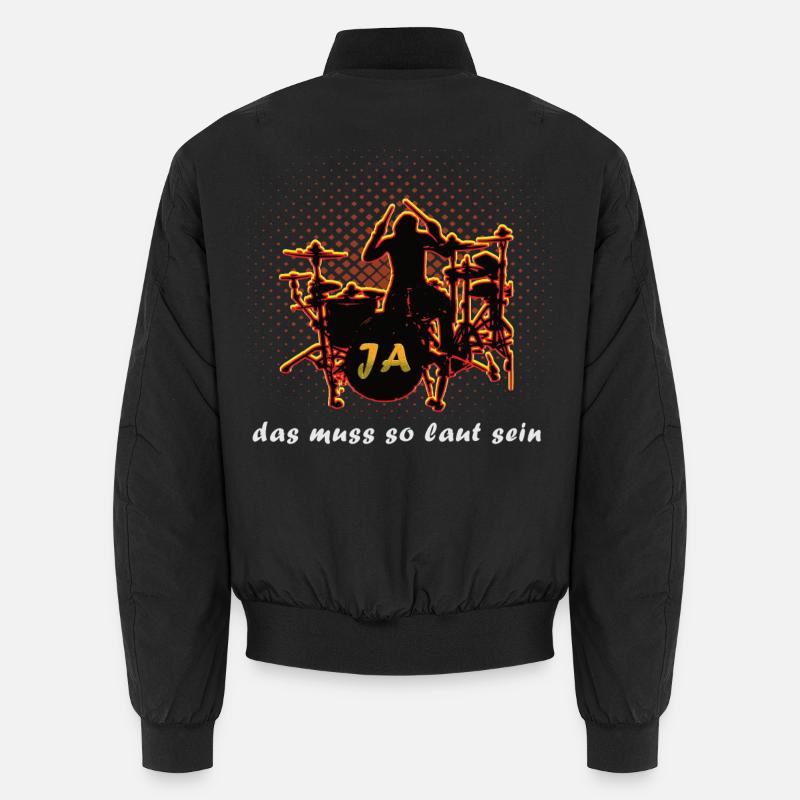 Drumming Schlagzeuger - Ja - das muss so laut sein Unisex Bomberjacke