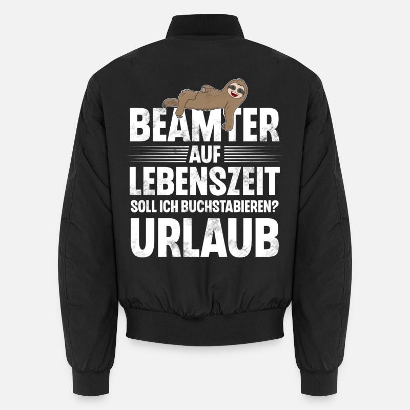 Beamter Auf Lebenszeit - Unisex Bomberjacke - Schwarz