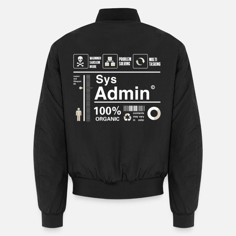 sys admin Contenu Ironie Humour Ordinateur Nerd pc cor Bomber unisexe