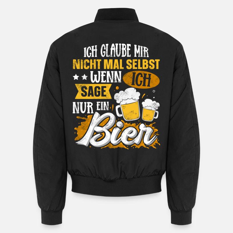 Lustiger Bier Spruch Unisex Bomberjacke