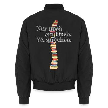 Nur Noch Ein Buch Versprochen Leseratte Bücherwurm - Unisex Bomberjacke - Schwarz - Hinten - AI Model Male 185 light (185cm)