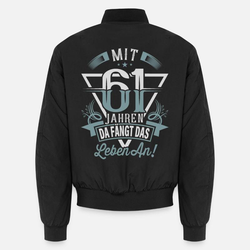 61. Geburtstag Da Fängt Das Leben An Unisex Bomberjacke