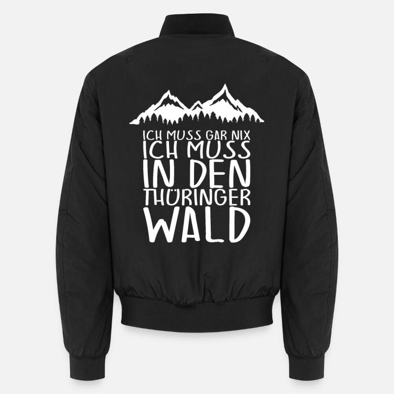 Ich muss gar nix THÜRINGER WALD Unisex Bomberjacke
