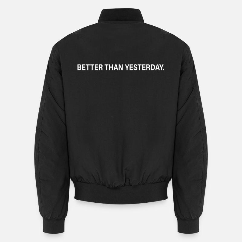 Better Than Yesterday Training Running Focus Success Unisex Bomber Jacket