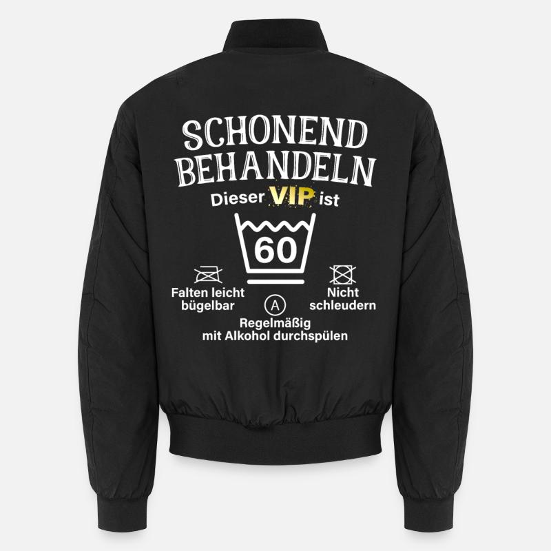 60. Geburtstag Schonend Behandeln 60 VIP Ist 60 Unisex Bomberjacke