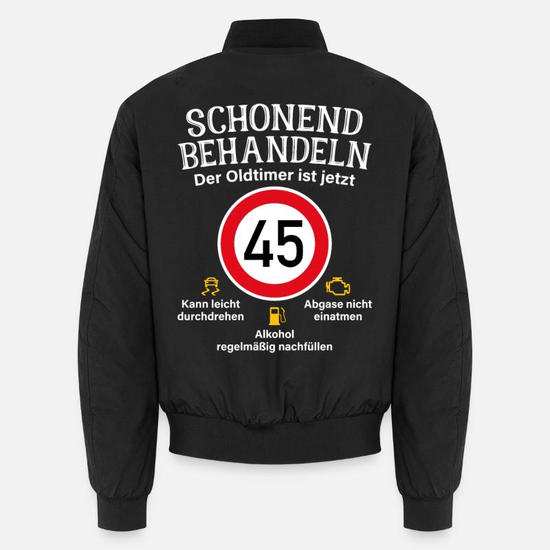 45. Geburtstag Schonend Behandeln Oldtimer Ist 45 Unisex Bomberjacke