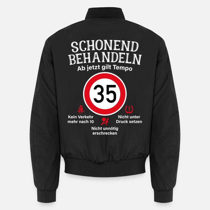 35. Geburtstag Schonend Behandeln 35 Tempolimit 35 Unisex Bomberjacke