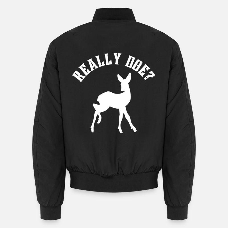 Funny Animal Deer Pun Quote - Unisex Bomber Jacket - black
