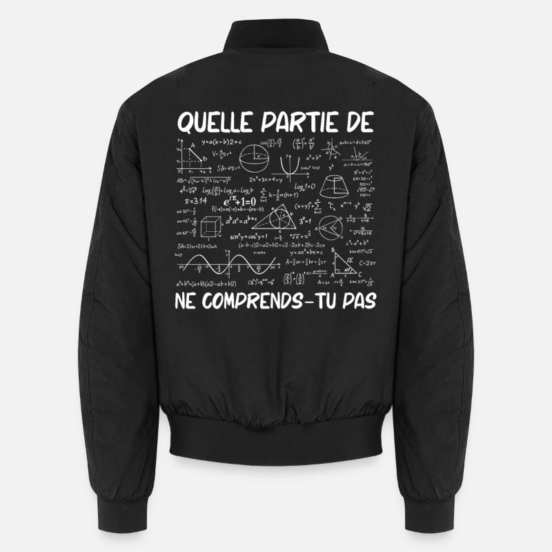 Maths Prof Humour Citations Drôles en Mathématique Bomber unisexe