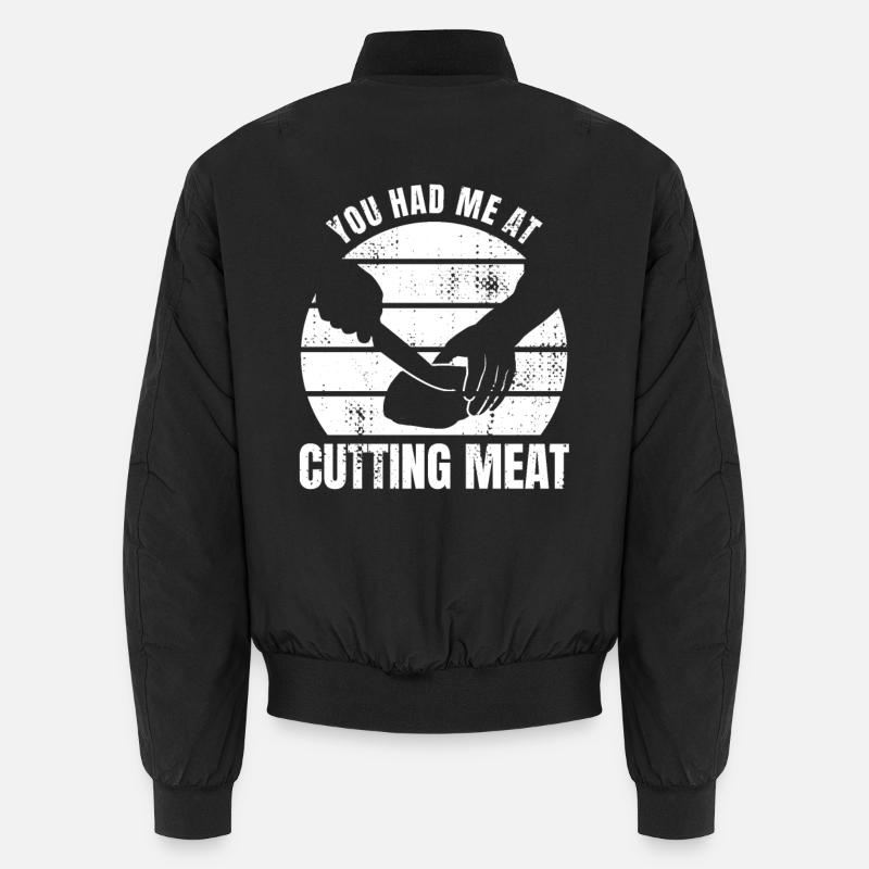 Funny Butcher Quote - Unisex Bomber Jacket - black