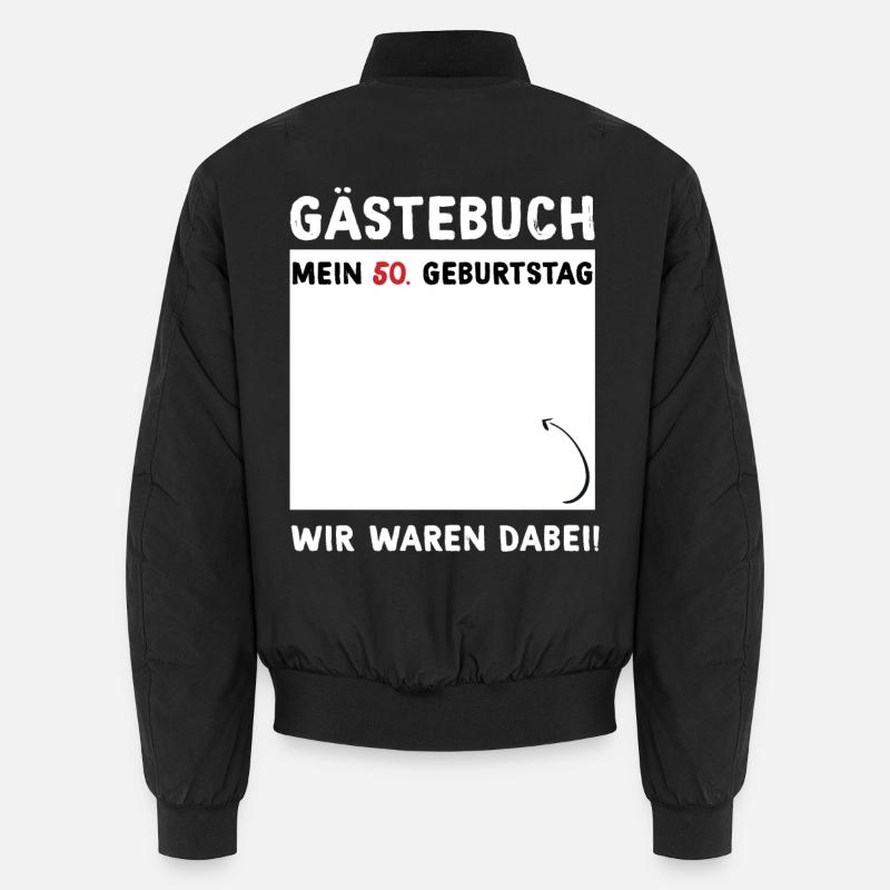 Gästebuch mein 50 geburtstag wir waren dabei Unisex Bomberjacke