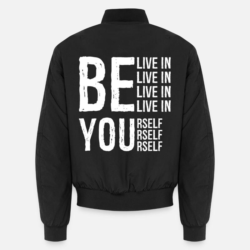 Sprichwort: Glaube an dich selbst - Glaube an dich selbst Unisex Bomberjacke