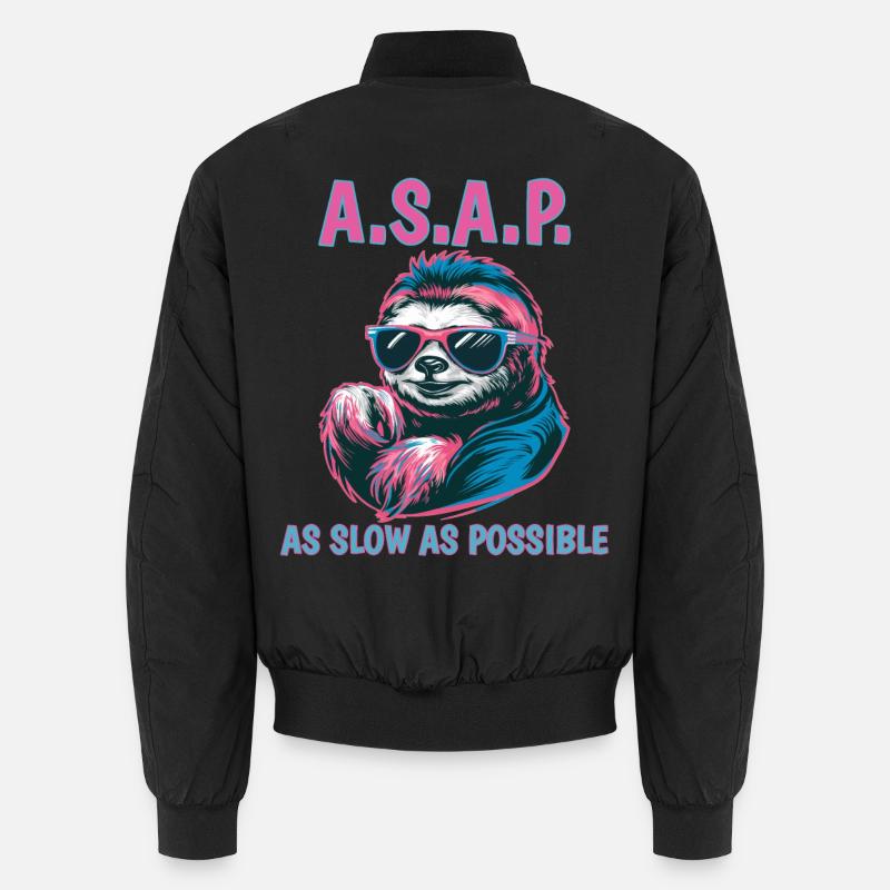 ASAP As Slow As Possible Funny Sloth Unisex Bomber Jacket