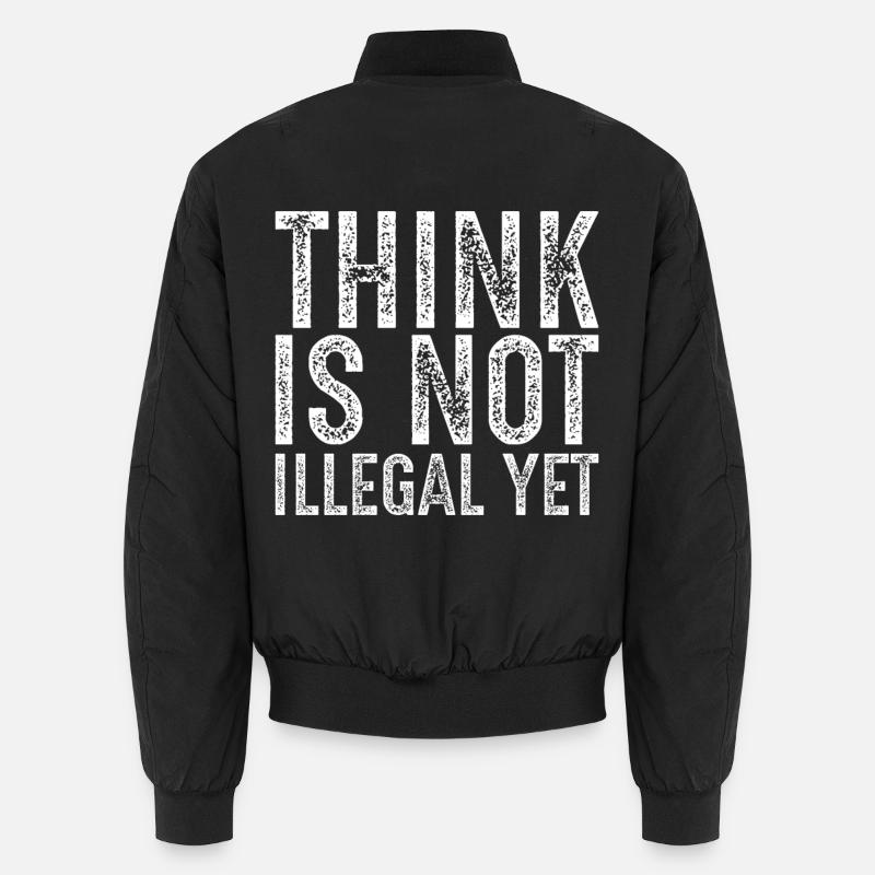Denken ist noch nicht illegal - Unisex Bomberjacke - Schwarz