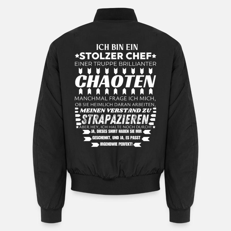 ICH BIN EIN STOLZER CHEF BRILLIANTER CHAOTEN TEAM - Unisex Bomberjacke - Schwarz