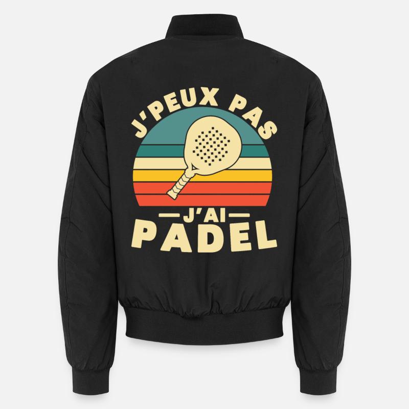 I can't I have padel Unisex Bomber Jacket