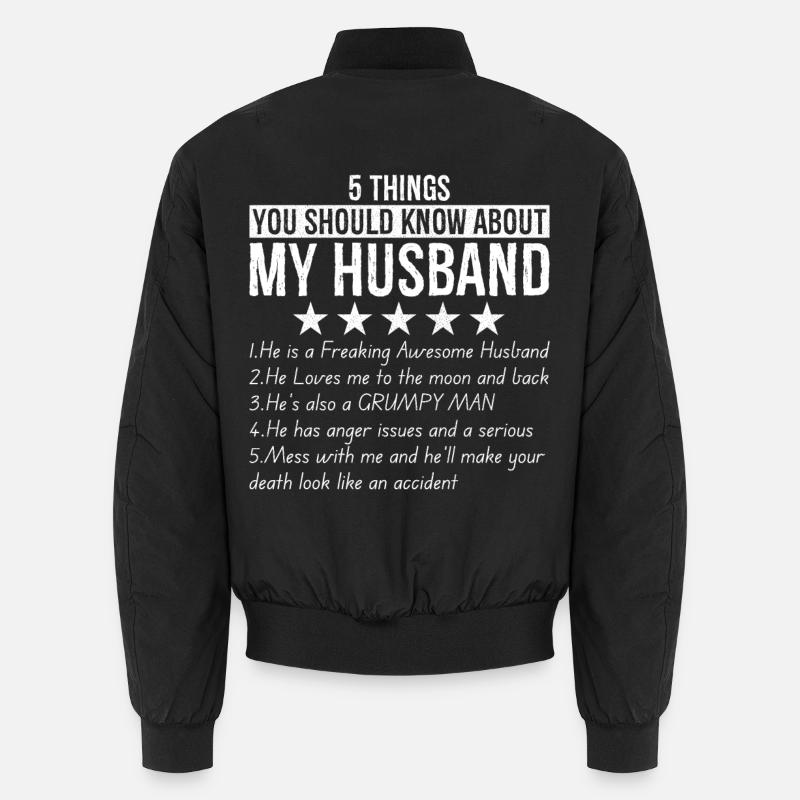 5 choses à savoir sur mon mari Bomber unisexe