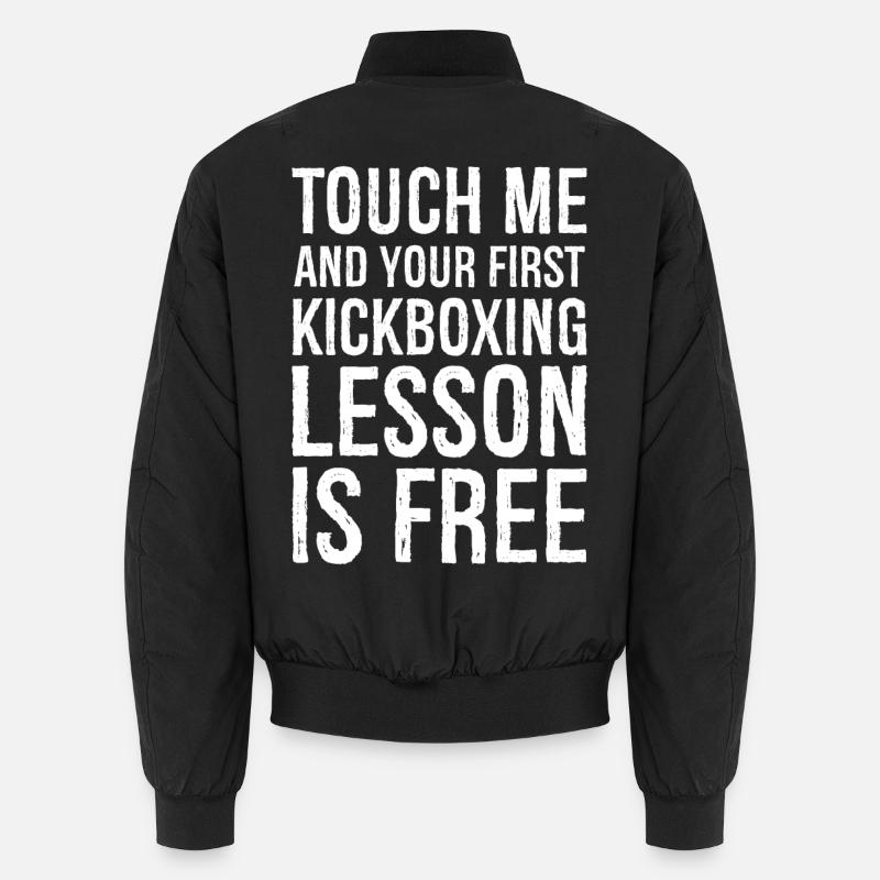 touch me and your first kickboxing lesson is free Unisex Bomberjacke