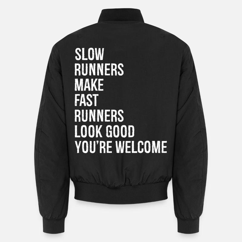 slow runners make runners look good Unisex Bomber Jacket