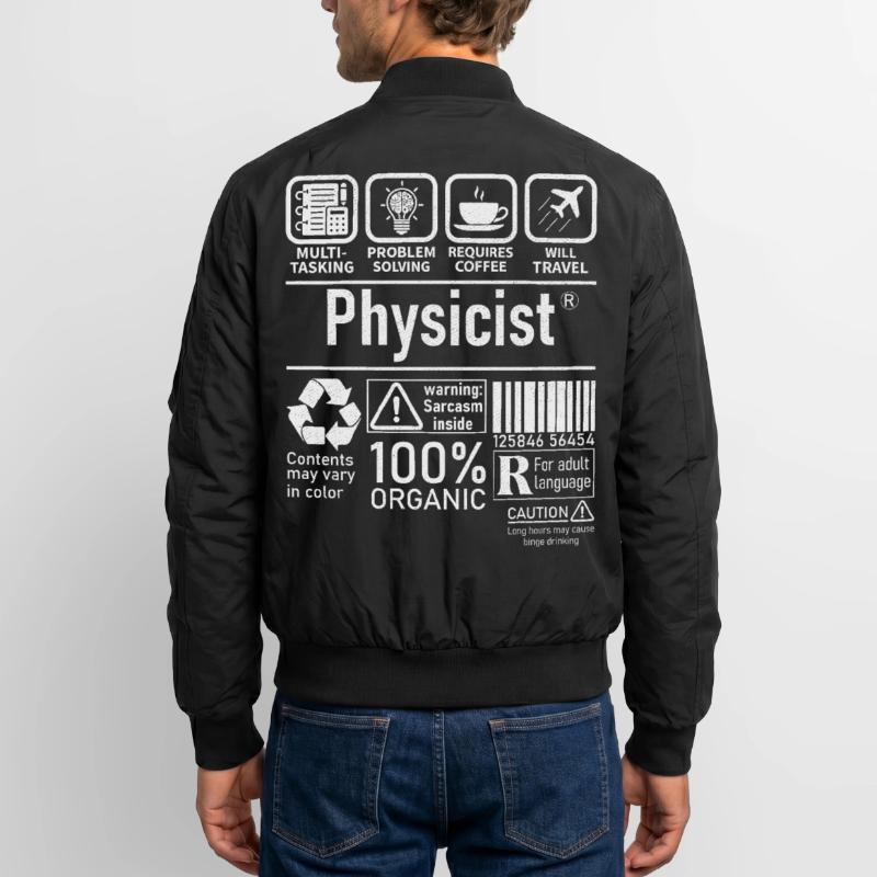 Physicist Specialist multi tasking problem solving Unisex Bomber Jacket