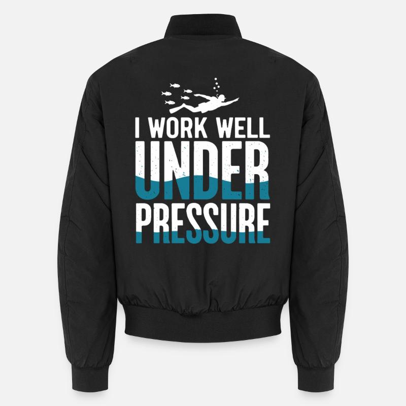Plongée Je travaille bien sous pression Plongeur Plongée Bomber unisexe