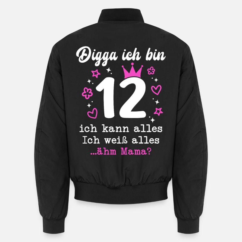Digga Ich Bin 12 Jahre 12. Geburtstag Mädchen Unisex Bomberjacke