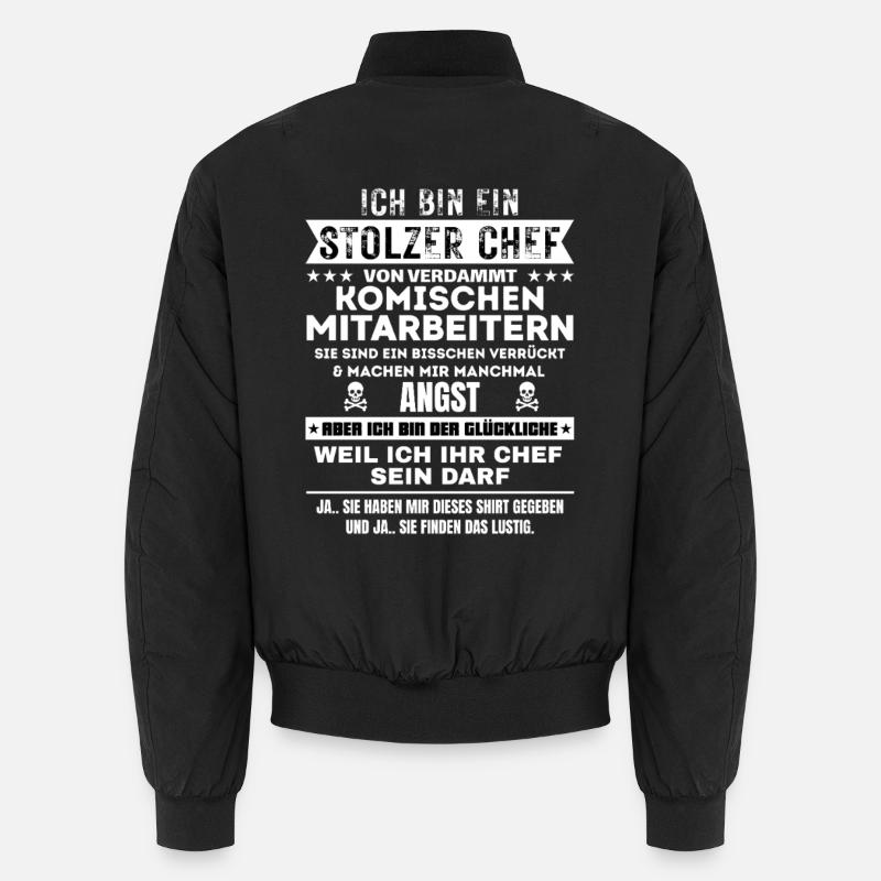 STOLZER CHEF VON VERDAMMT KOMISCHEN MITARBEITERN Unisex Bomberjacke